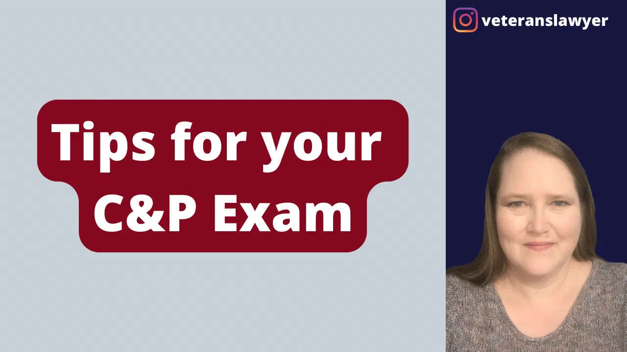 C&P Exam Tips - Veterans Lawyer